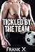 Tickled by the Team ( male tickling)