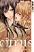 Citrus, Band 4