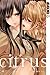 Citrus, Band 4
