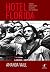 Hotel Florida: Verdade, Amor e Morte na Guerra Civil Espanhola