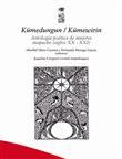 Kumedungun / Kumewirin. Antología poética de mujeres mapuches (siglos XX - XXI)
