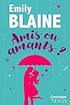 Amis ou amants? by Emily Blaine