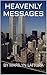 Heavenly Messages (A Suspense, Mystery Thriller)