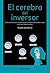 El cerebro del inversor