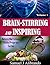 Brain-Stirring and Inspirin...