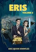 Eris, Vol. 2
