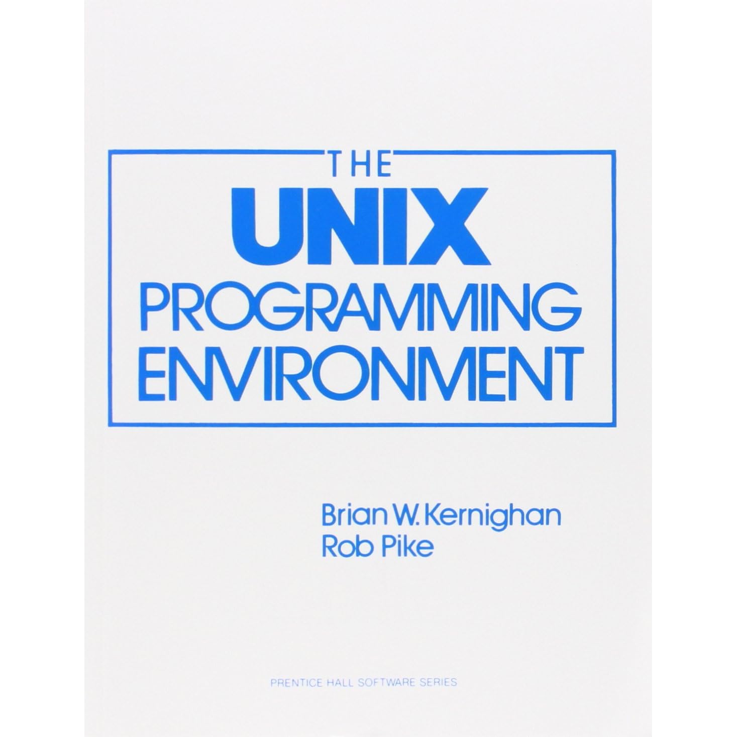 The Unix Programming Environment By Brian W Kernighan