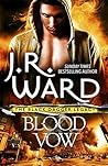 Blood Vow by J.R. Ward