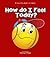 How Do I Feel Today?: A Good Story Book For Children