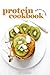 Protein Cookbook: 34 Pancake Recipes with Protein Powder that are Low-Calorie, High Protein and Sugar Free