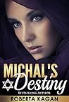 Michal's Destiny