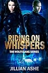 Riding on Whispers (Wolfegang #2)