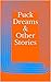 Puck Dreams & Other Stories