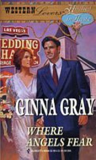 Where Angels Fear (Western Lovers: Hitched in Haste, #8)
