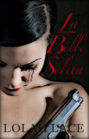 La Belle Selita (Kindle Edition)