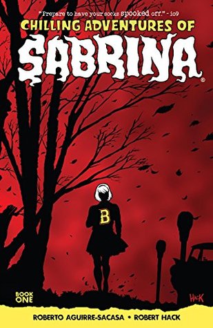 Chilling Adventures of Sabrina, Vol. 1: The Crucible