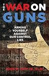 The War on Guns: ...