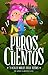 Puros cuentos y otras obras para niños