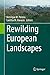 Rewilding European Landscapes