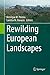 Rewilding European Landscapes