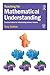 Teaching for Mathematical Understanding: Practical ideas for outstanding primary lessons