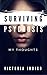 Surviving Psychosis: My Thoughts