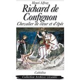 Richard de Confignon-Chevalier de coeur et d'épée