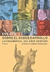 Ensayo sobre el subdesarrollo. Latinoamérica, 200 años después