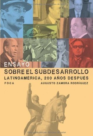 Ensayo sobre el subdesarrollo. Latinoamérica, 200 años después (Kindle Edition)