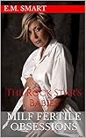 MILF Fertile Obsessions: The Rock Star's Babies
