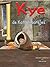 Kye & de Kattenlaarsjes (Stories of Kye Book 1) (Dutch Edition)