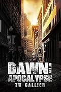 Dawn of the Apocalypse