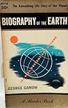 Biography of the Earth: Its Past, Present and Future