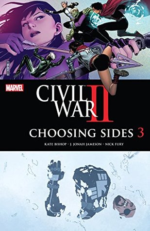 Civil War II: Choosing Sides #3 (Kindle Edition)