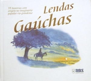 Lendas Gaúchas (Hardcover)