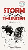 Storm Meets Thunder (The Criminals)