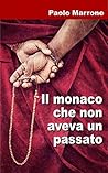 Il monaco che non aveva un passato