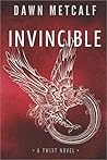 Invincible (The Twixt, #4)