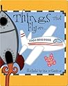 Things That Fly Are... by Flowerpot Press
