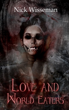 Love and World Eaters