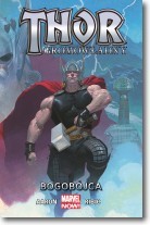 Thor Gromowladny. Tom 1. Bogobójca