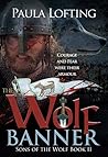 The Wolf Banner (Sons Of The Wolf #2)