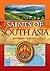 Saints of South Asia by Jean Olwen Maynard