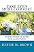 Take Even More Comfort: Reflections of Hope for Caregivers (Take Comfort Book 4)