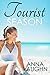 Tourist Season by Anna Vaughn