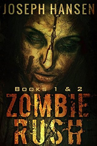 Zombie Rush 1 and 2: Books one and two (Kindle Edition)