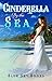 Cinderella by the Sea