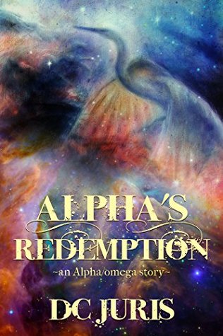Alpha's Redemption (Alpha/omega Verse #3)