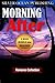 ROMANCE: NAVY SEAL ROMANCE: Morning After (Military Bad Boy Pregnancy Romance Collection) (New Adult Alpha Male Paranormal Short Stories Collection)
