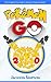Pokemon Go: A Pokemon Game Guide To Play Like A Pro And Win (Pokemon Go Game,Secrets, Tips, Tricks and Strategies)